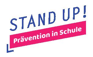 Stand up! Prävention in Schule Bildung Stand up!