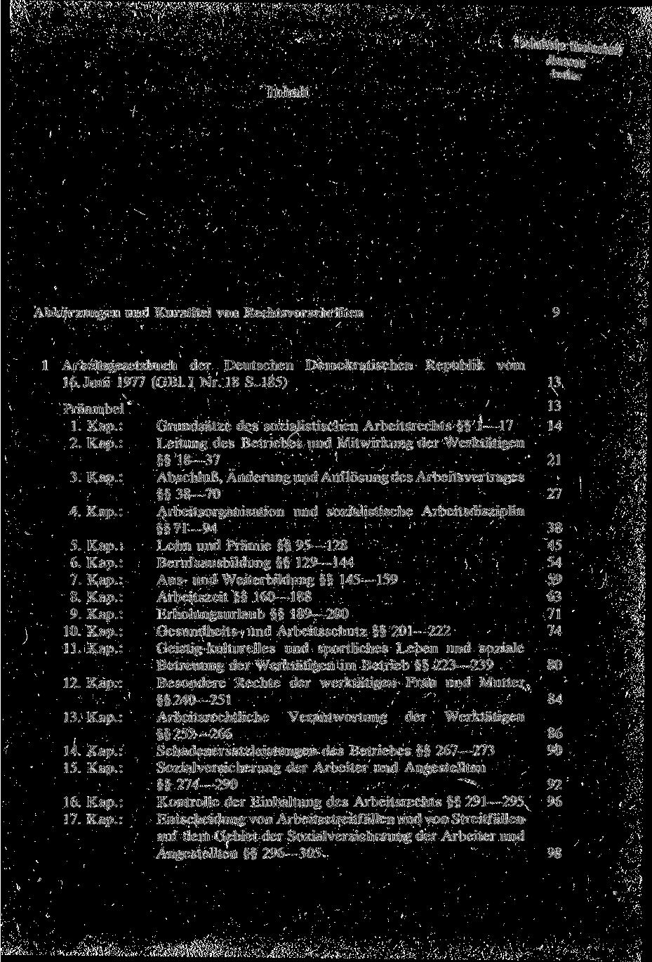Inhalt Technische Hochsehufa Jlmenau Justitiar Abkürzungen und Kurztitel von Rechtsvorschriften 1 Arbeitsgesetzbuch der Deutschen Demokratischen Republik vom 16. Juni 1977 (GB1.I Nr. 18 S.