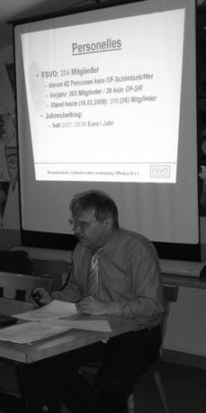 In eigener Sache Jahreshauptversammlung des FSVO Am 16.02.2009 fand die mehrfach verschobene Jahreshauptversammlung des FSVO, im Clubheim der SKG Rumpenheim, statt.