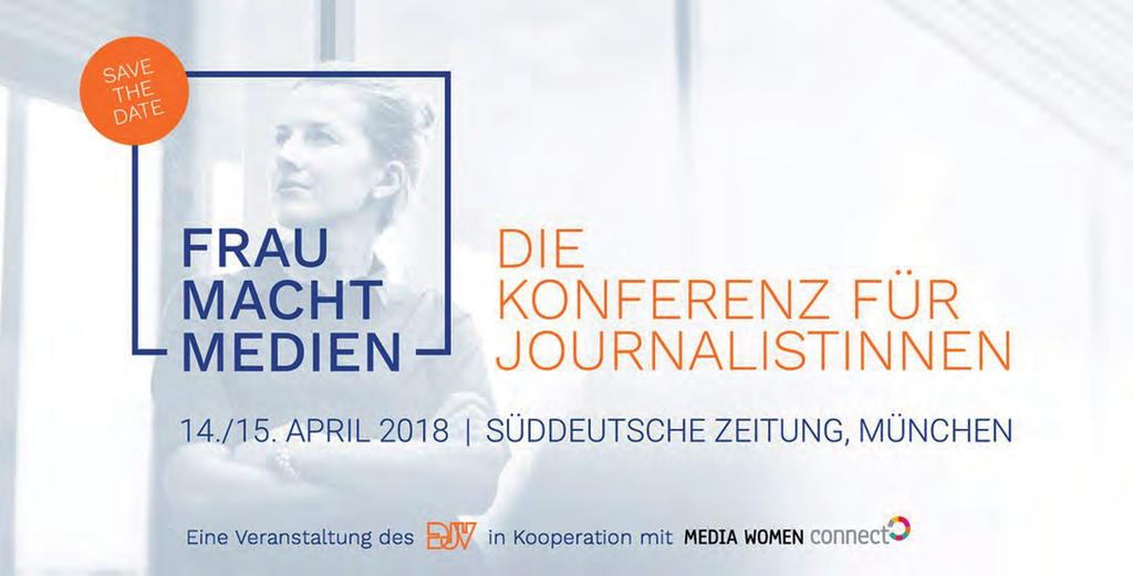 VERBAND Forderung nach Equal Pay DJV-Journalistinnenkonferenz FRAU MACHT MEDIEN 2018 Diesen April trafen sich rund 250 Journalistinnen aus ganz Deutschland auf der alle zwei Jahre stattfindenden