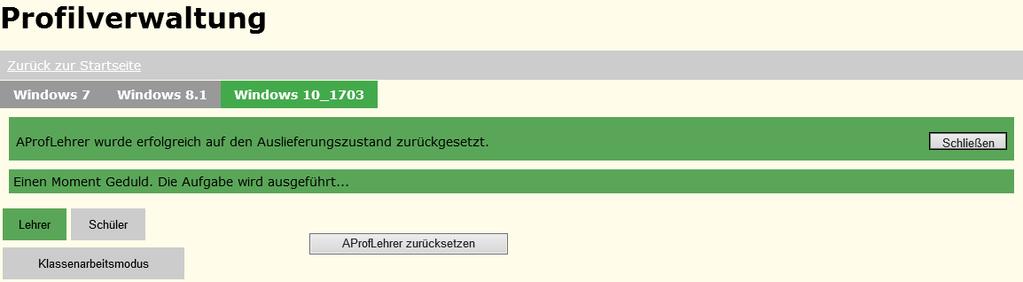 4.2.2 Basisprofil für AProf-Benutzer einrichten 1. Öffnen Sie als Benutzer MUSTERSCHULE\Administrator den Profilkopierer. 2. Wählen Sie Profilverwaltung. 3. Klicken Sie auf Windows 10_1703. 4.