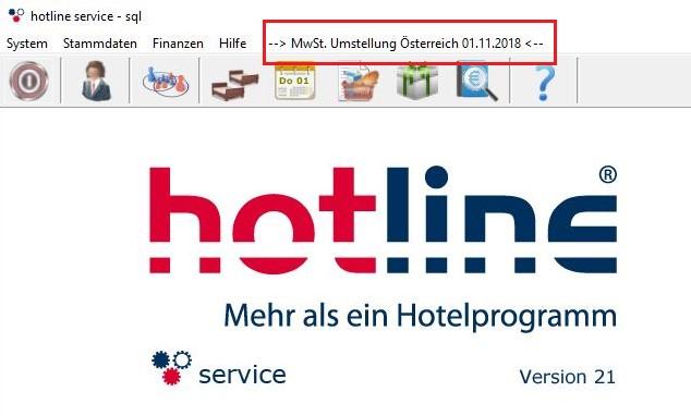 Mehrwertsteuer Umstellung Österreich Voraussetzung: hotline Hotelsoftware Version 21 ab Patchnummer 3142 Führen Sie dazu bitte ein Internetupdate und eine Datenreorganisation durch (hotline