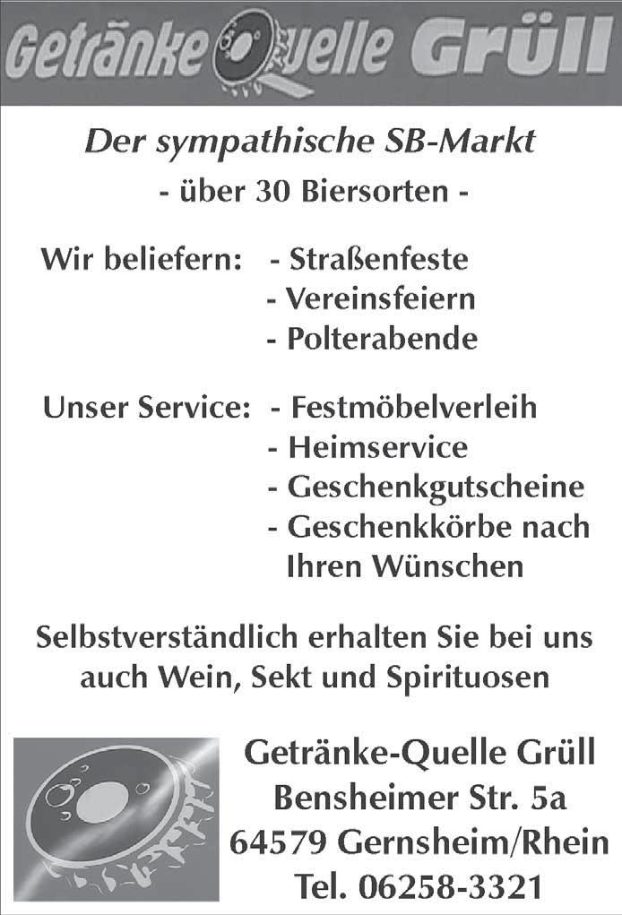 75 64579 Gernsheim Tel. 06258/52516 Täglich frische Hähnchen.