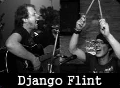 DJANGO FLINT Rock, Pop FREITAG 1.