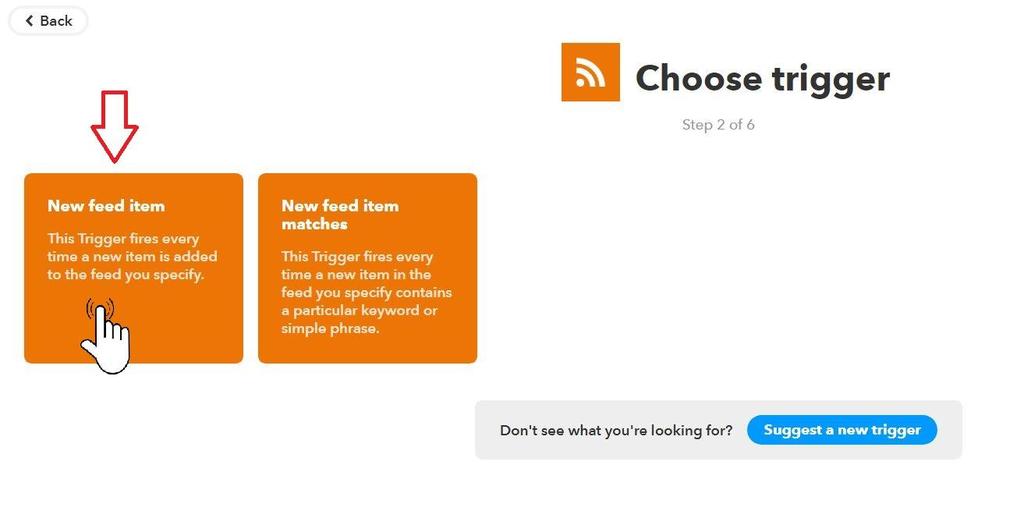 4. Klick auf das Wort this, um die Bedingung auszuwählen. Klick auf das orangene Symbol RSS Feed.