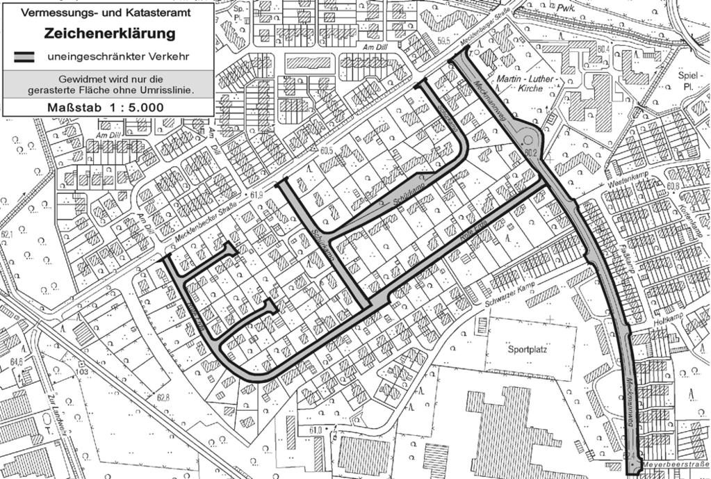 Übersichtsplan Nr. 11 Der Widerspruch kann auch direkt beim Vermessungs- und Katasteramt (Postanschrift:, Vermessungs- und Katasteramt, 48127 Münster) erhoben werden. Münster, den 15. Februar 2006 I.
