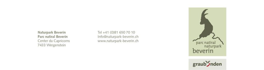 Alle fünf Arten sind im Gebiet des Naturparks Beverin vorzufinden.