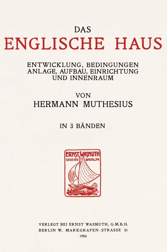 Hermann Muthesius *1861 in Großneuhausen 1927 in
