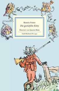 Insel Verlag Leseprobe Potter, Beatrix Die gestiefelte Kitty Aus dem Englischen von Sabine Erbrich.