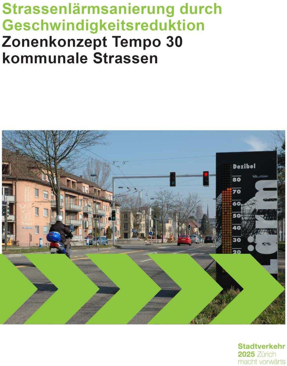 Massnahmenpakete Geschwindigkeit zur Strassenlärmsanierung in der Tempo 30 kommunale Strassen (ca.