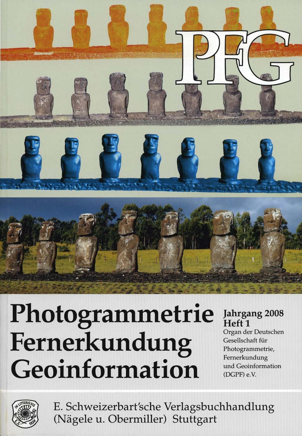 Photogrammetrie Fernerkundung Geoinformation Jahrgang 2008 Heft 1 Organ der Deutschen Gesellschaft für Photogrammetrie,