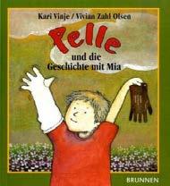 Vinje, Kari Pelle und die Geschichte mit Mia In kindgerechter Sprache erzählt Kari Vinje von Pelles Trauer um seine kleine Schwester und von seinen vielen Fragen.