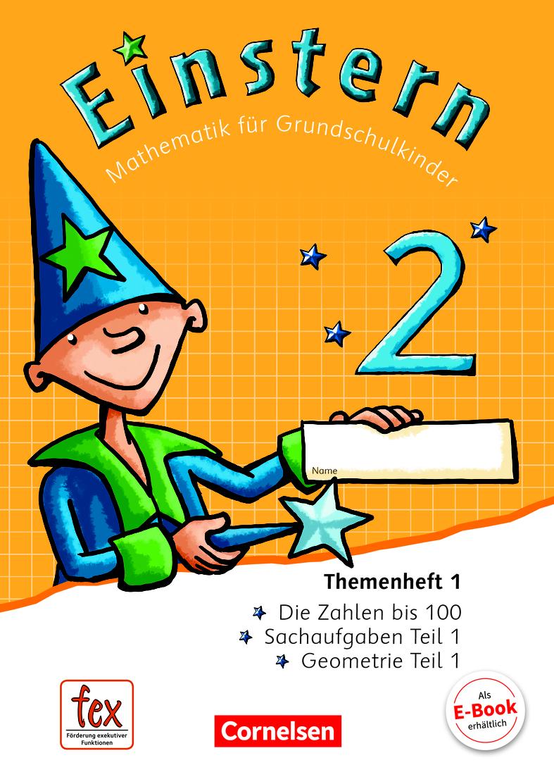 Das Kerncurriculum Mathematik für Niedersachsen und seine Umsetzung in Einstern 2, Mathematik für Grundschulkinder, Schülerbuch (Leihmaterial, Themenhefte 1 5) 2.