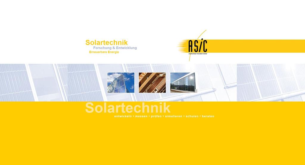 ASiC Austria Solar Innovation Center Ringstraße 43a, A-4600 Wels www.