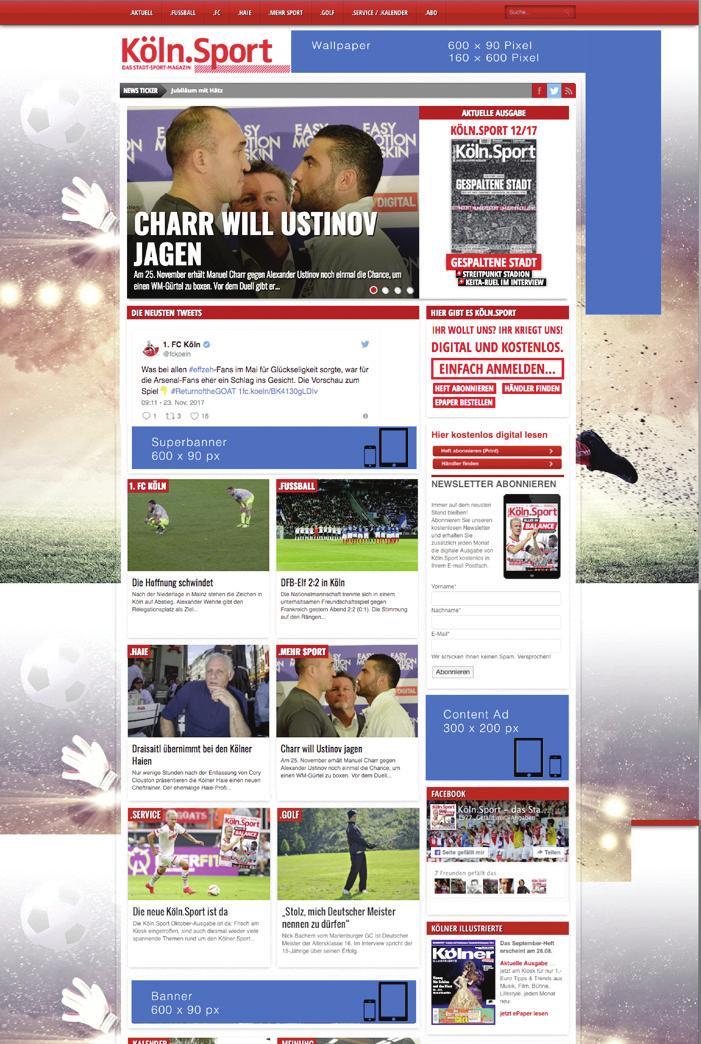 Das Stadt-Sport-Magazin Display Advertising Online Preise FÜR Online-Werbung Wallpaper (600 x 90 & 160 x 600 Pixel)... 1.200,00 Euro Banner (600 x 90 Pixel)... 350,00 Euro Superbanner (600 x 90 Pixel).