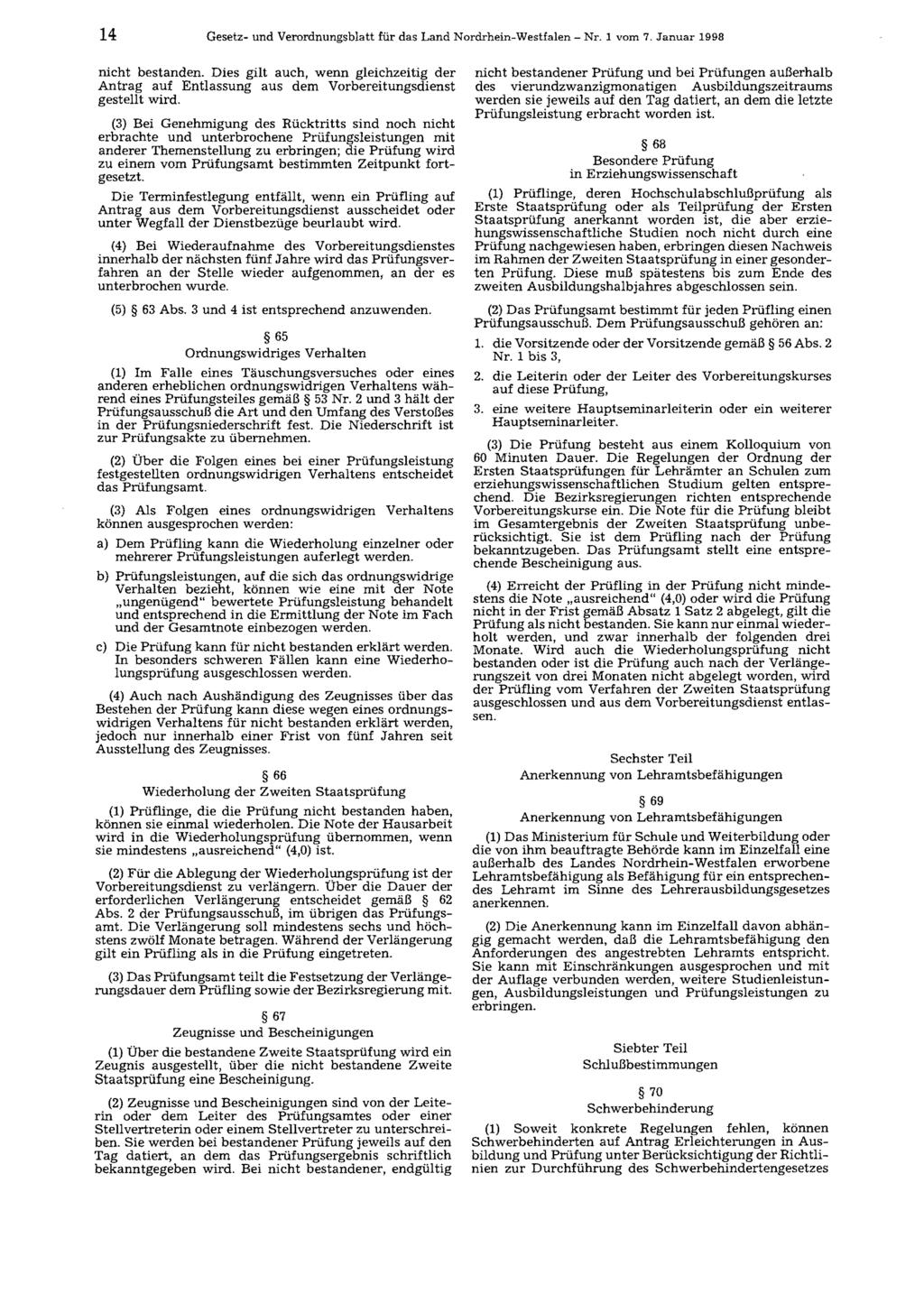 14 Gesetz- und Verordnungsblatt für das Land Nordrhein-Westfalen Nr. 1 vom 7. Januar 1998 nicht bestanden.