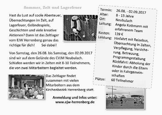 Mitteilungsblatt der Gemeinde Ammerbuch Nummer 31 Donnerstag, 03. August 2017 11 Öffnungszeiten des Pfarrbüros: Das Pfarrbüro ist vom 1. bis 22. August 2017 geschlossen! Sonntag, 6. August 2017, 8.