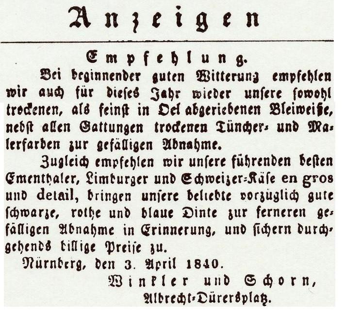 Unternehmen mit langer Tradition Werbeanzeige im Friedens- und Kriegskurier, dem Vorläufer der Nürnberger Zeitung von 1840 Damals verkaufte Winkler & Schorn auch