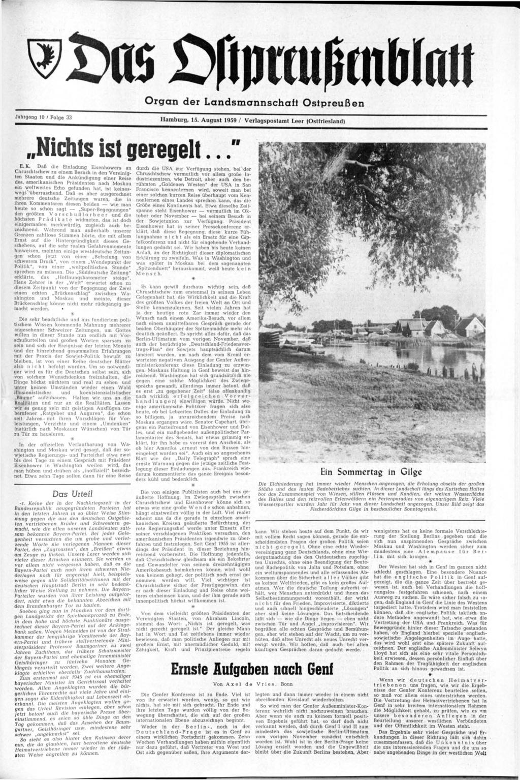 O r g a n der Landsmannschaft O s t p r e u ß e n Hamburg, 15. August 1959 / Verlagspostamt Leer (Ostfriesland) ff Nichts ist Das Uiteil -r.