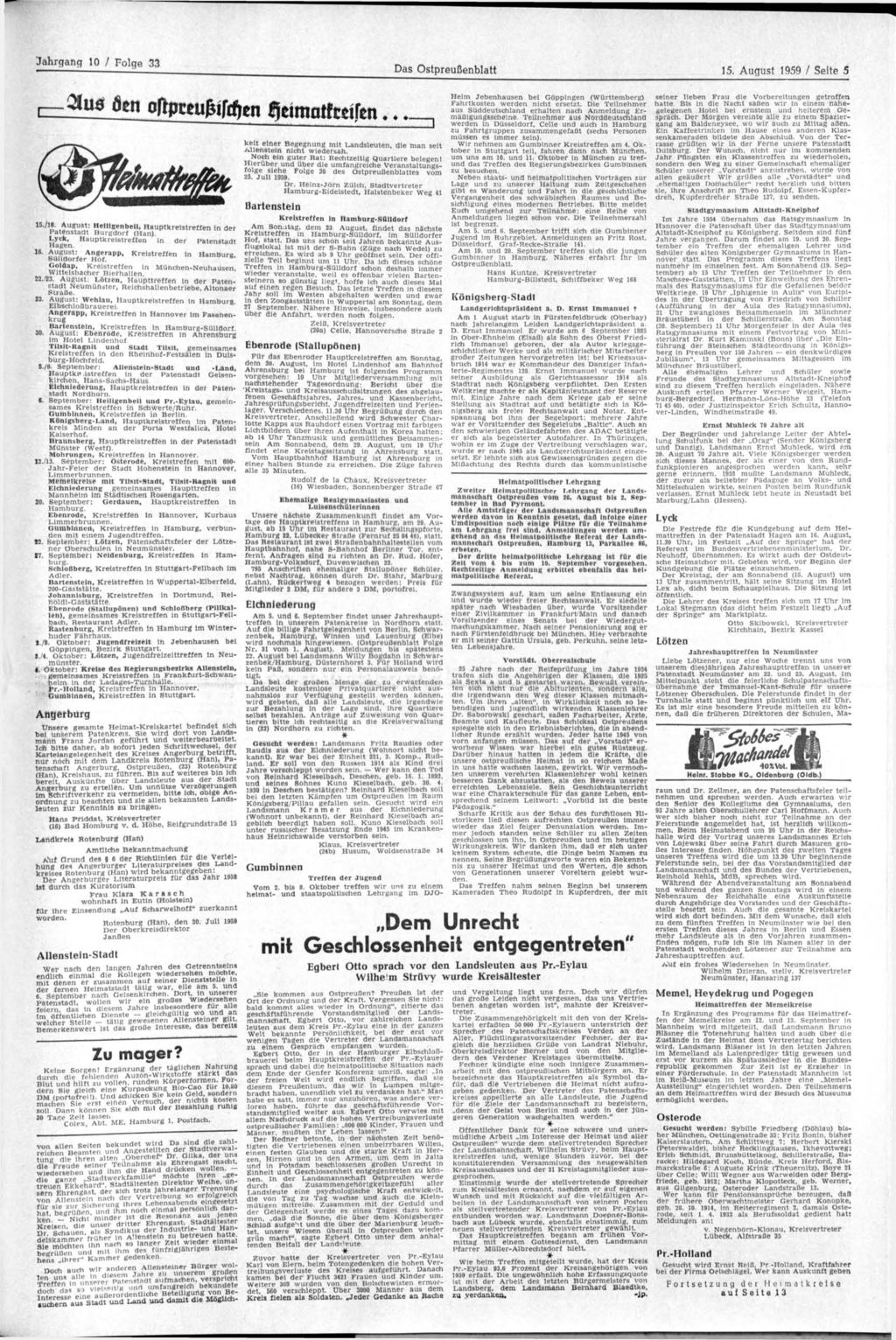 ' Das Ostpreußenblatt 15. August 1959 / Seite 5 den oftpttugjjften Jjcimatfteifen... 15. /16. August: Helltgenbell, Hauptkretstreffen in der Patenstadt Burgdorf (Han).