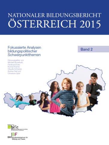 Nationaler Bildungsbericht 2015 Die österreichische Volksschule David Wohlhart Jan Böhm