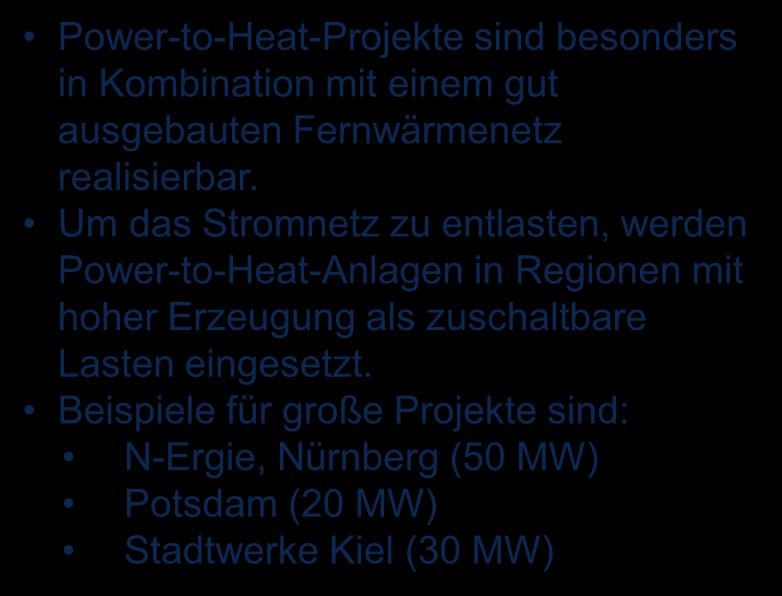 Power-to-Heat-Projekte sind besonders in Kombination mit einem gut ausgebauten Fernwärmenetz realisierbar.