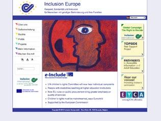 org/de Die Internet-Seite ist über einen Verein. Der Verein heißt: Inclusion Europe. So spricht man das: in klu schen ju rop.