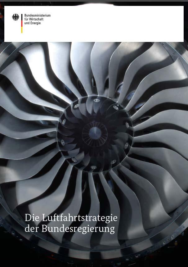 Förderziele Der deutsche Luftfahrtsektor leistet mit seinen Produkten einen entscheidenden Beitrag zu einem umweltverträglichen, leistungsfähigen Luftfahrtsystem, das eine wichtige Säule der gesamten