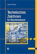 Leseprobe Horst-Walter Grollius Technisches Zeichnen für Maschinenbauer ISBN (Buch): 978-3-446-43756-2 ISBN (E-Book): 978-3-446-43703-6