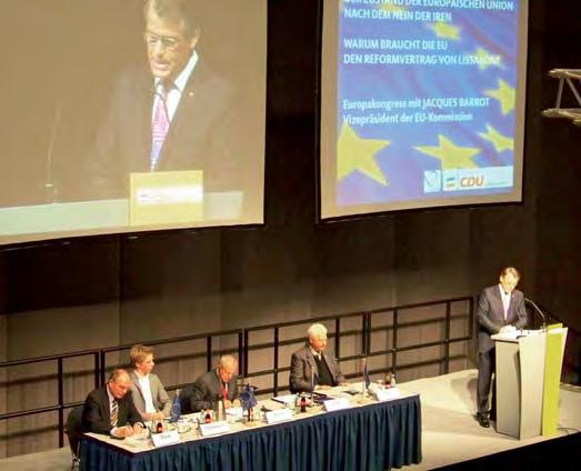 September 2008 führte der CDU-Landesverband zusammen mit der EVP-ED-Frak tion im Europäischen Parla - ment einen Europakongress unter dem Titel Der Zustand der EU nach dem Nein der Iren Warum braucht