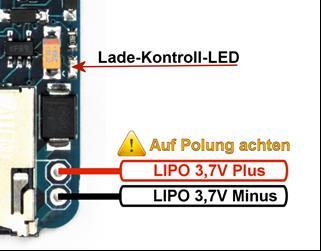 WICHTIGE HINWEISE Schließen Sie nie eine höhere Spannung als 5 Volt an den LED-Anschluss des LED-Player XS an. Achten Sie unbedingt auf die Polung des Netzteiles oder des LiPo-Akkus.