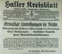 102 : : SCHWERPUNKT MUT 9. NOVEMBER 1918 1848 ENDE DES KAISERREICHES DEUTSCHE REVOLUTION Der Titel des Haller Kreisblattes vom 11. November 1918: Deutschland ist eine Republik.