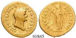 850,- Vespasianus, 69-79 Aureus 78-79, Rom. 7,12 g. Kopf r. mit Lorbeerkranz CAESAR VESPASIANVS AVG / ANNONA AVG Thronende Annona l., hält Kornähren. Gold.