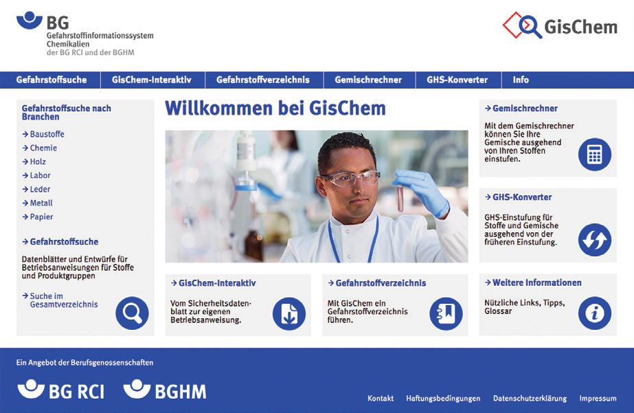 GisChem GisChem ist das Gefahrstoffinformationssystem Chemikalien Berufsgenossenschaft Holz und Metall (BGHM) und Berufsgenossenschaft Rohstoffe und chemische Industrie (BG RCI) und unterstützt vor