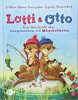 14. Februar 2019 Lotti & Otto von Collien Ulmen-Fernandes, illustriert von Carola Sieverding. Es liest Vorlesepatin Michélé Demel.
