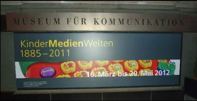 Ausstellung in den Museen für Kommunikation Frankfurt und Berlin November 2011 bis Mai 2012 Virtuelle Ausstellung www.kindermedienwelten.