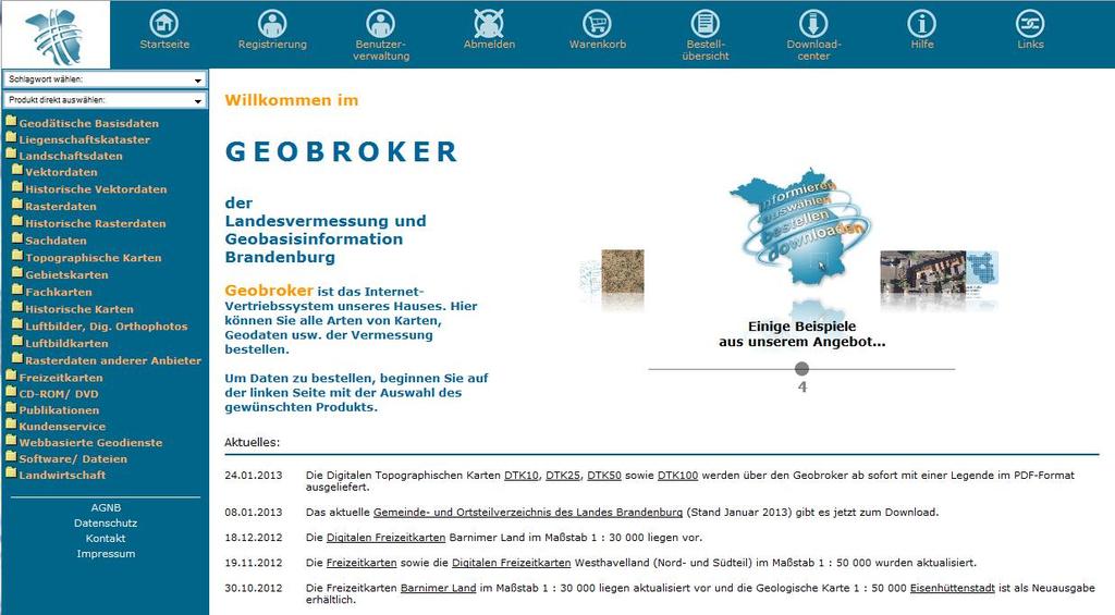 GEOBROKER = Internetvertriebssystem der Landesvermessung und Geobasisinformation Brandenburg (LGB) Vertrieb der