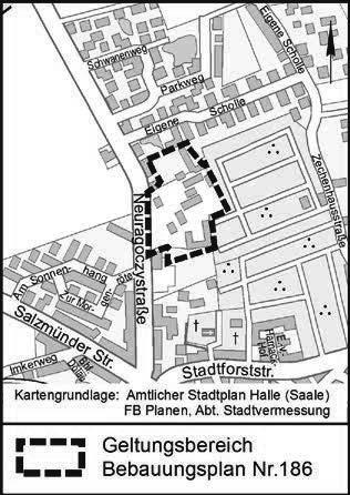 Öffentliche en 15. August 2018 AMTSBLATT der Stadt Halle (Saale) Seite 11 BebauungsplanNr.