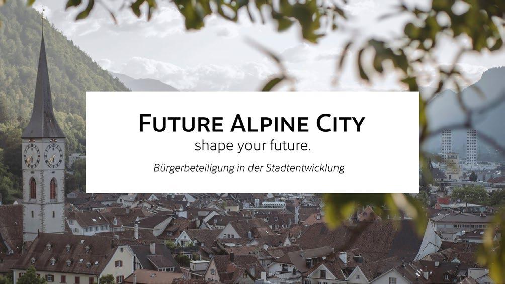 Future Alpine City Kommunikationsmassnahmen und Beteiligungsformen einer partizipativen Stadtentwicklung am Beispiel Chur Carmen Wenger Prof. Tanja Hess Prof. Dr.