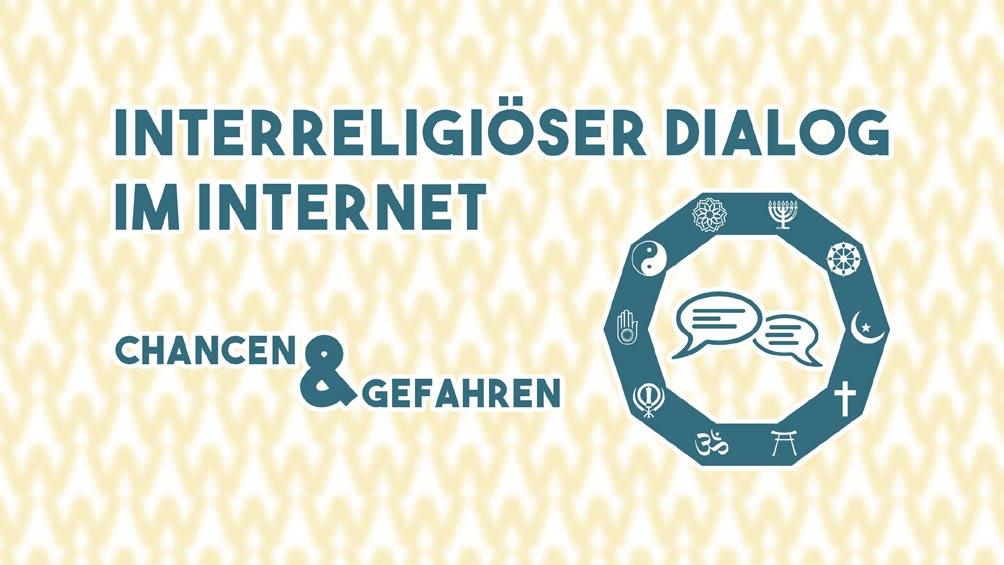 Interreligiöser Dialog im Internet, Chancen und Gefahren Auftraggeber/in Gregor Juon Prof. Dr.