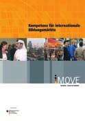 Beispiele für erfolgreiche internationale Kooperationen unter Beteiligung deutscher Bildungsanbieter sind in der Broschüre Exportartikel Weiterbildung zusammengefasst.