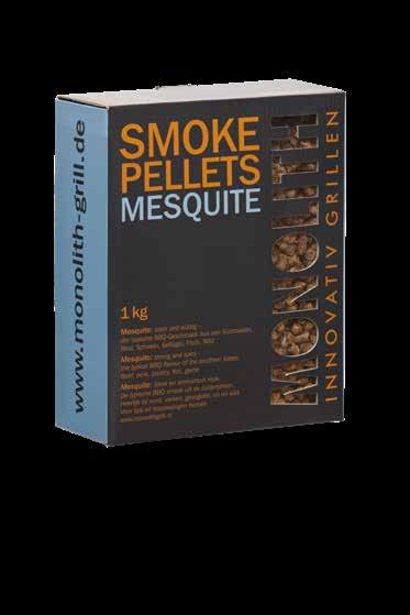 46 47 SMOKE PELLETS Verwandle deinen Monolith Keramikgrill in einen qualitativen Smoker.
