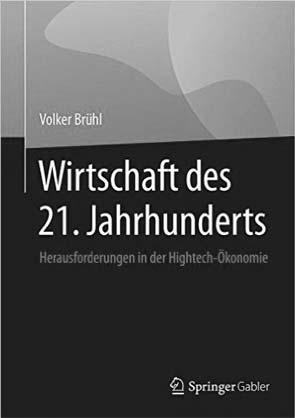 Neues aus der Wissenschaft Für Sie gelesen Für Sie gelesen Volker Brühl: Wirtschaft des 21.