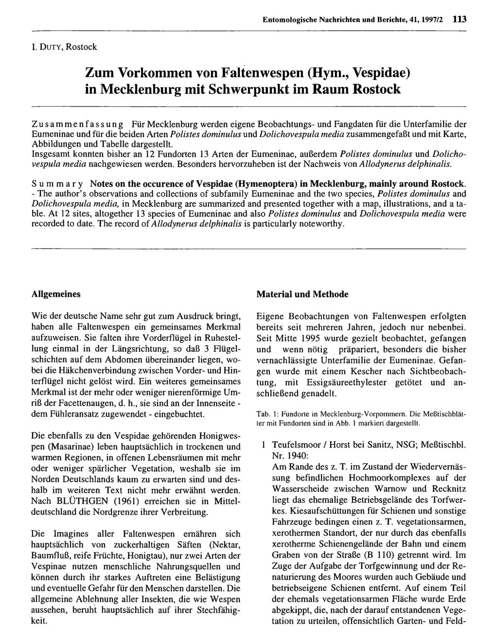 Nachrichten und Berichte, 41,1997/2 113 I. D u t y, Rostock Zum Vorkommen von Faltenwespen (Hym.