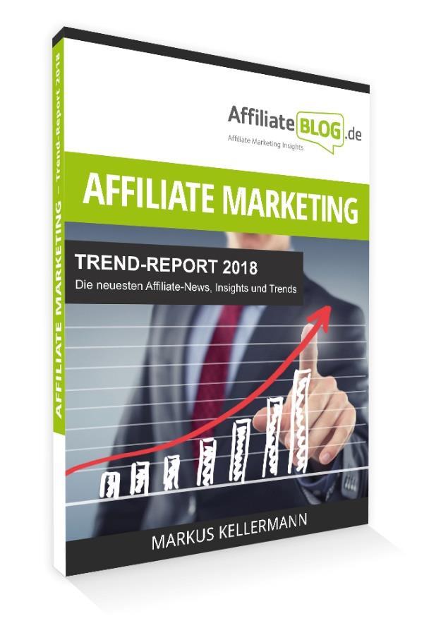 Affiliate-Marketing Trend-Report 2018 Trend-Umfrage an 2.