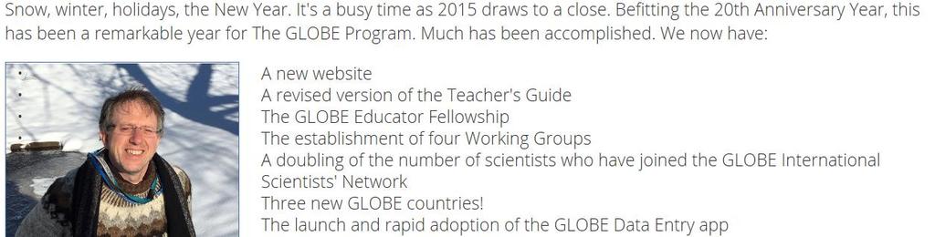 Brief des GLOBE Direktors zum Jahresende 2015 mit weiteren Höhepunkten aus dem letzten Jahr. Zum Brief Ende 2015 3.