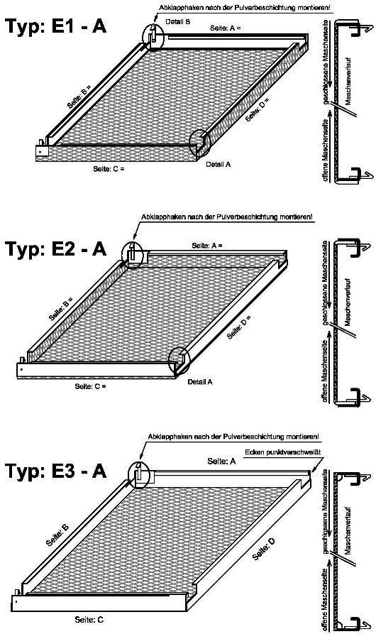 Einhängekantungsvariationen mit zusätzlichem Abklapphaken Einhängekante Typ: E1-A Standardvariante mit wie E1, jedoch mit zusätzlichen Abklapphaken.