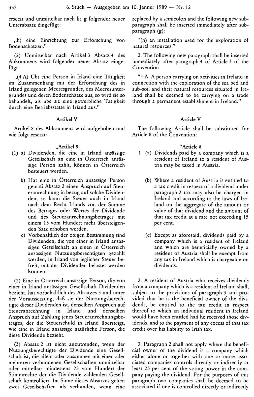 352 6. Stück Ausgegeben am 10. Jänner 1989 Nr. 12 ersetzt und unmittelbar nach lit. g folgender neuer Unterabsatz eingefügt:,,h) eine Einrichtung zur Erforschung von Bodenschätzen.