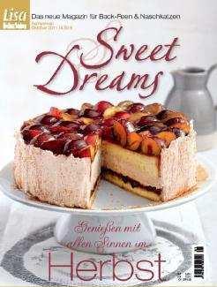 Sweet Dreams Hörspiel-CD LISA KOCHEN UND BACKEN SH Sweet Dreams verführt die Leser mit internationalen aber auch regionalen Köstlichkeiten.