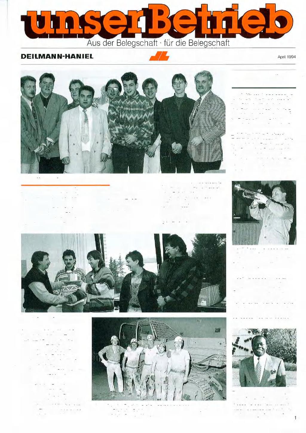 Schon gehört? Lehrlinge freigesprochen Am 31. Januar 1994 wurden 7 frischgebackene Industriemechaniker von der Ausbildung freigesprochen. Das Foto zeigt links Gerhard Fröhlich, rechts Dr.